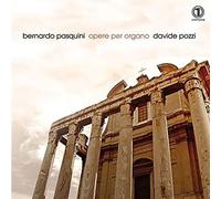 Pasquini / Pozzi - Opere per organo [New CD]