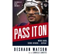 Pass It On : Work Hard, Serve Others . . . Repeat