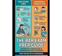 Pass the Bar: Top Study Strategies, Subject-by-Subject Mastery, and the Most Commonly Forgotten Rules