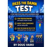 Pass the Damn Test - NY State Real Estate Salespersons Licensing Prep Book: Tips & Tricks to Help You Pass Your New York Real Estate License Exam