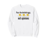 Pass The Deviled Eggs Not Opinions Funny Thanksgiving Sweatshirt