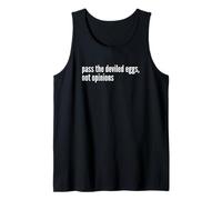 Pass The Deviled Eggs Not Opinions Funny Thanksgiving Tank Top