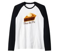 Pass The Pie Thanksgiving Foodie Cooking Lover Design Raglan Baseball Tee