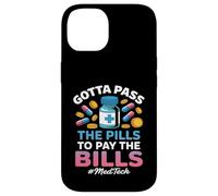 Pass the Pills Funny MedTech Medical Technology Case for iPhone 14