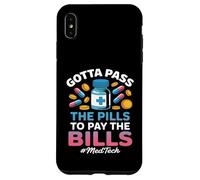 Pass the Pills Funny MedTech Medical Technology Case for iPhone XS Max