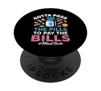 Pass the Pills Funny MedTech Medical Technology PopSockets Adhesive PopGrip