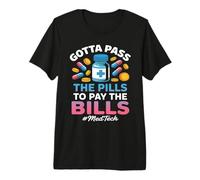 Pass The Pills Funny MedTech Medical Technology Premium T-Shirt