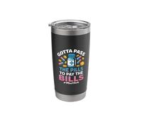 Pass The Pills Funny MedTech Medical Technology Stainless Steel Insulated Tumbler