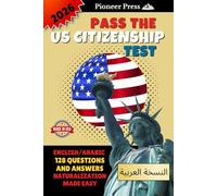 Pass the US Citizenship Test: Arabic Version - 128 Questions - New Trump Edition 2026