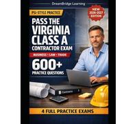 Pass the Virginia Class A Contractor Exam on Your First Try: Targeted 2026 Business, Law, and Trade Review with PSI-Matched Question Banks and Exam-Day Checklists