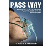 PASS WAY: Key concepts for the European Diploma of Anesthesia and Intensive Care