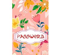 Pass Word Manager: My Password Is WTF Internet Password Organizer 100 Pages Glossy Cover Design White Paper Sheet Size 6x9 Inch ~ Flower - Journal # Remember Standard Print.