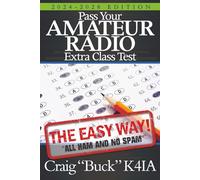 Pass Your Amateur Radio Extra Class Test: The Easy Way: 10 (EasyWayHamBooks)