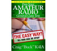 Pass Your Amateur Radio General Class Test - The Easy Way: 2019-2023 Edition (EasyWayHamBooks)
