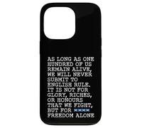 Passage From The Declaration Of Arbroath - But For Freedom Case for iPhone 13 Pro