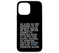 Passage From The Declaration Of Arbroath - But For Freedom Case for iPhone 13 Pro Max
