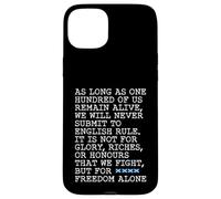 Passage From The Declaration Of Arbroath - But For Freedom Case for iPhone 15 Plus