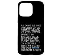 Passage From The Declaration Of Arbroath - But For Freedom Case for iPhone 15 Pro Max