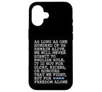 Passage From The Declaration Of Arbroath - But For Freedom Case for iPhone 16
