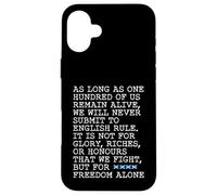 Passage From The Declaration Of Arbroath - But For Freedom Case for iPhone 16 Plus