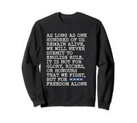 Passage From The Declaration Of Arbroath - But For Freedom Sweatshirt