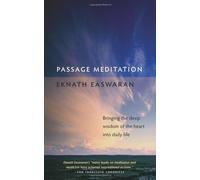 Passage Meditation (Essential Easwaran Library) by Eknath Easwaran ( 2008 ) Paperback