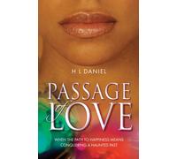 Passage of Love : When the path to happiness means conquering a haunted past