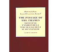 Passage of the Thames: Holocene Environment and Settlement at Runnymede: v.1 (Runnymede Bridge Research Excavations)