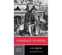 Passage to India : A Norton Critical Edition