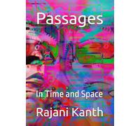 Passages: In Time and Space