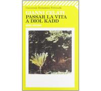 Passar la vita a Diol Kadd