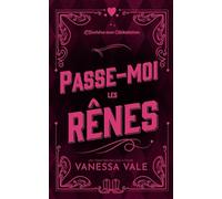 Passe-moi les rênes: 3 (L’Enchère aux Célibataires, La Série)