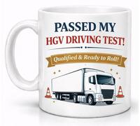Passed My HGV Driving Test Qualified and Ready to Roll Gift Mug