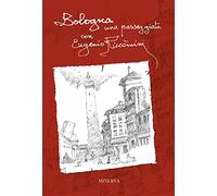 PASSEGGIANDO PER BOLOGNA