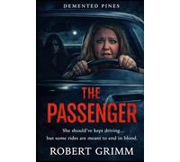 Passenger (Demented Pines)