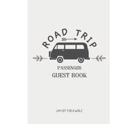 Passenger Guest Book: Passenger guest book to fill out I Funny gift for driver's license I Passenger guest book as a nice gift idea for 16th birthday for friends, passengers and novice drivers.