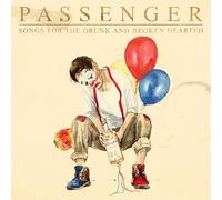 Passenger - Songs for the Drunk and Broken Hearted (Deluxe) (2CD)