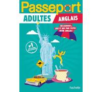 Passeport Adultes - Anglais - Cahier de vacances 2025: 130 exercices, jeux et quiz pour tester votre anglais !