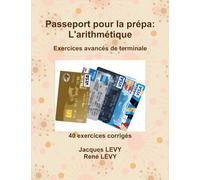 Passeport pour la prépa: L'arithmétique