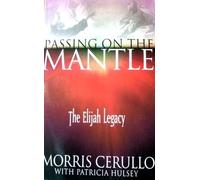 Passing on the Mantle: The Elijah Legacy