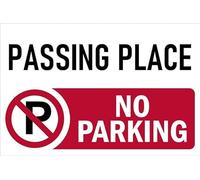 Passing place, no parking, prohibition sign - 3mm Aluminium sign (400mm x 300mm)
