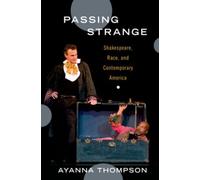 Passing Strange - Paperback NEW Thompson, Ayann 2013