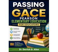 Passing the Gace Pearson for Elementary Educators: Georgia Educators