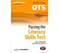 Passing the Literacy Skills Test (Achieving Qts Series)