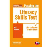 Passing the Literacy Skills Test (Achieving QTS Series)