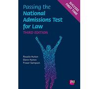 Passing the National Admissions Test for Law (LNAT): 1593 (Student Guides to University Entrance Series)
