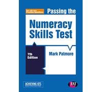 Passing the Numeracy Skills Test (Achieving QTS Series)