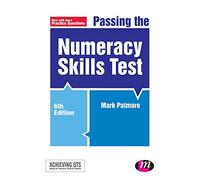 Passing the Numeracy Skills Test (Achieving QTS Series)