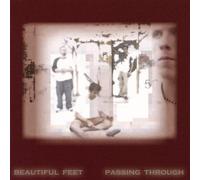 Passing Through by Beautiful Feet (2003-11-04j