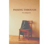 PASSING THROUGH: What remained